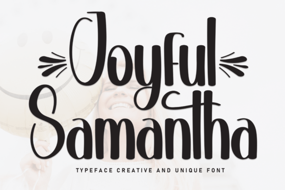 Discovering the Joyful Samantha Font for Creative Projects