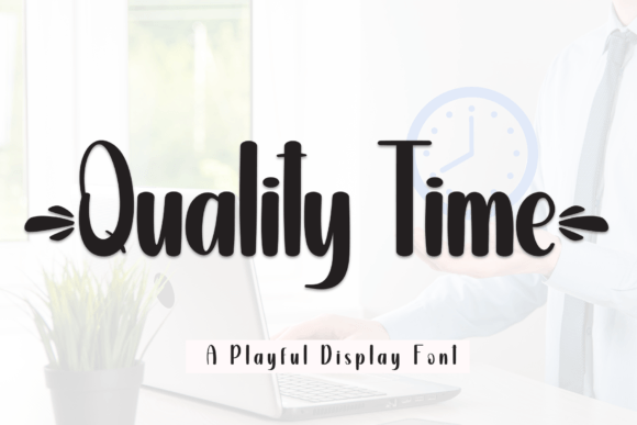 Quality Time: The Handwritten Font for Heartfelt Designs