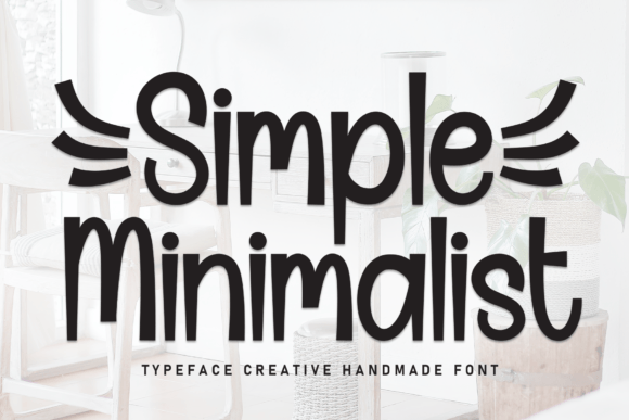 The Gentle Charm of the Simple Minimalist Font